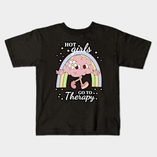 Hot Girls Go To Therapy Kids T-Shirt